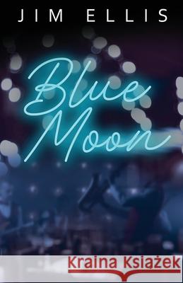 Blue Moon Jim Ellis 9784824176028 Next Chapter - książka