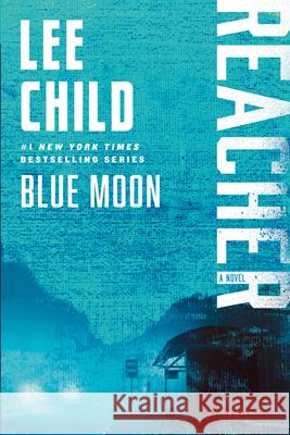Blue Moon: A Reacher Novel  9780593129999 Bantam - książka