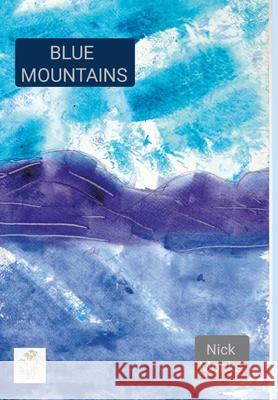 Blue Mountains Nick Monks 9781326415037 Lulu.com - książka