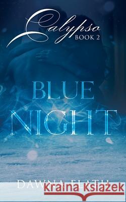 Blue Night Dawna Flath 9781525579486 FriesenPress - książka