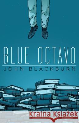 Blue Octavo John Blackburn Mike Ripley 9781939140739 Valancourt Books - książka