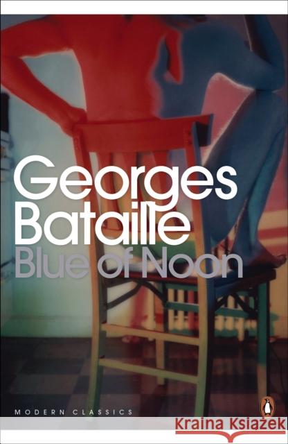 Blue of Noon Georges Bataille 9780141195544 Penguin Books Ltd - książka