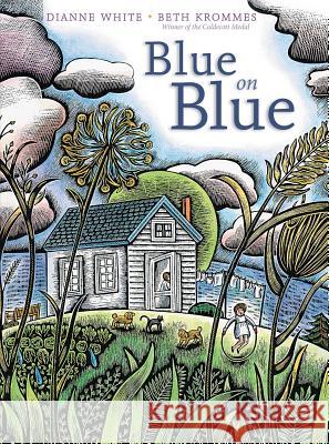 Blue on Blue Dianne White Beth Krommes 9781442412675 Beach Lane Books - książka