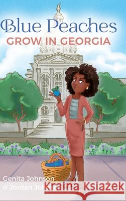 Blue Peaches Grow In Georgia Genita Johnson Jordan Johnson 9781649908636 Palmetto Publishing - książka