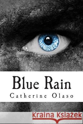 Blue Rain Catherine Olaso Deseret Baker 9781502832115 Createspace - książka