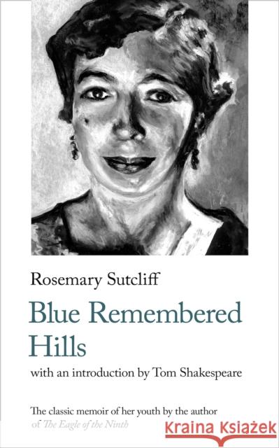 Blue Remembered Hills Sutcliff, Rosemary 9781912766802 Handheld Press - książka