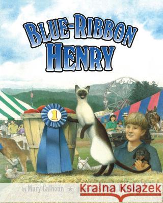 Blue-Ribbon Henry Mary Calhoun, Erick Ingraham 9781635618495 Echo Point Books & Media - książka