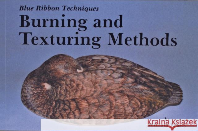 Blue Ribbon Techniques: Burning and Texturing Methods William Veasey 9780887400131 Schiffer Publishing - książka