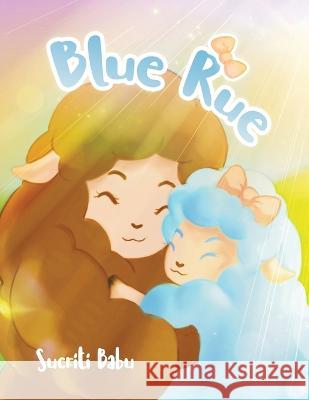 Blue Rue Sucriti Babu 9780228885542 Tellwell Talent - książka