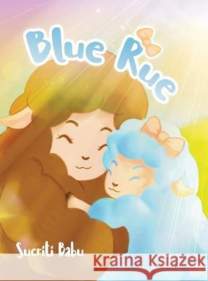 Blue Rue Sucriti Babu 9780228885559 Tellwell Talent - książka