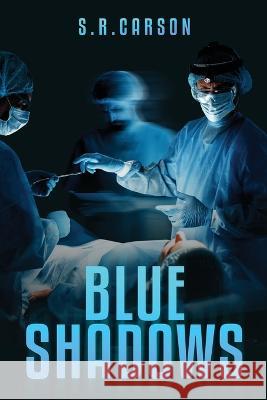 Blue Shadows S R Carson   9781959677673 Defiance Press & Publishing - książka