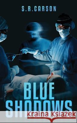 Blue Shadows S R Carson   9781959677680 Defiance Press & Publishing - książka