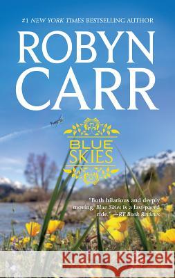 Blue Skies Robyn Carr 9780778314929 Mira Books - książka