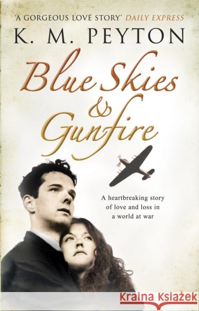 Blue Skies and Gunfire Peyton, K M 9781862301573  - książka