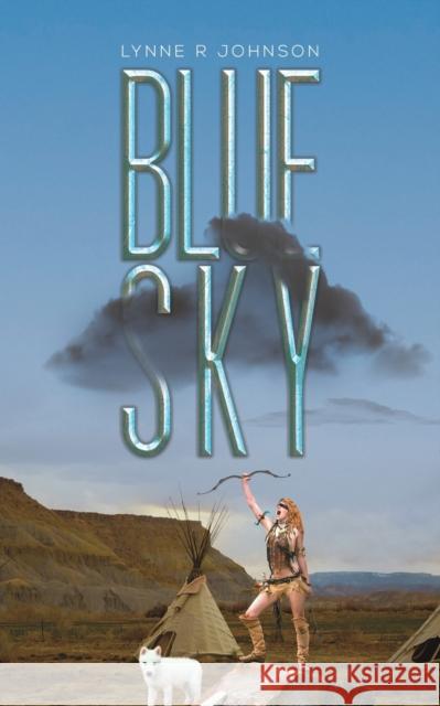 Blue Sky Lynne R Johnson 9781398471658 Austin Macauley Publishers - książka