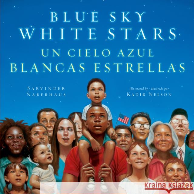 Blue Sky White Stars Bilingual Edition Kadir Nelson Sarvinder Naberhaus 9780451481641 Puffin Books - książka