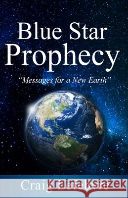 Blue Star Prophecy Craig R. Lefebvre 9781087895437 Indy Pub - książka