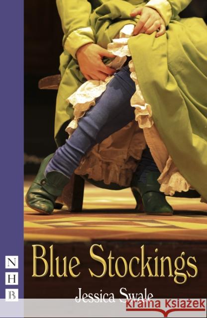 Blue Stockings Jessica Swale 9781848423299 Nick Hern Books - książka