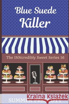 Blue Suede Killer Summer Prescott 9781545196632 Createspace Independent Publishing Platform - książka