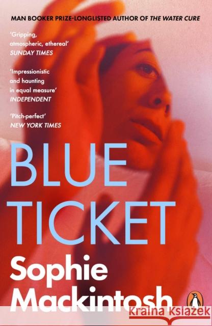 Blue Ticket Sophie Mackintosh 9780241986691 Penguin Books Ltd - książka