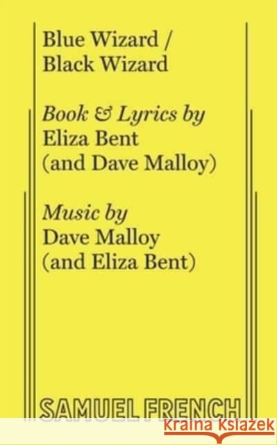 Blue Wizard / Black Wizard Dave Malloy Eliza Bent  9780573704963 Samuel French, Inc. - książka