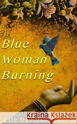 Blue Woman Burning L Davidson 9781637771815 Emperor Books - książka