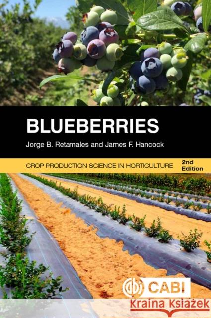 Blueberries Jorge B. Retamales James F. Hancock 9781780647265 Cabi - książka