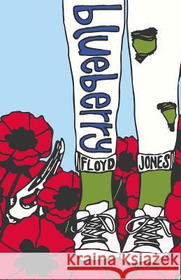 Blueberry Floyd Jones 9781940936178 Wooden Stake Press - książka