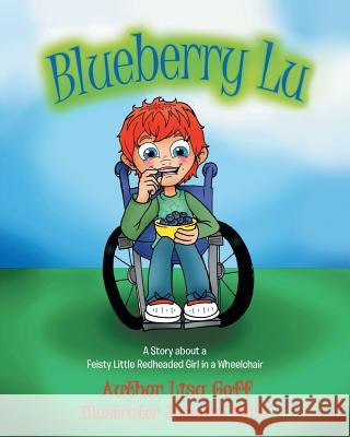 Blueberry Lu Lisa Goff, Jasmine Mills 9781640962071 Newman Springs Publishing, Inc. - książka