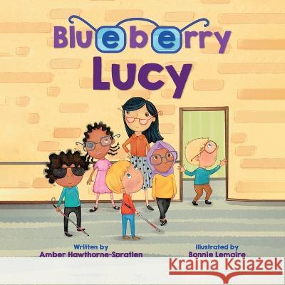 Blueberry Lucy Amber Hawthorne-Spratlen Bonnie Lemaire 9781637653289 Halo Publishing International - książka