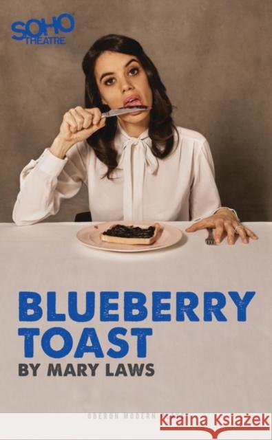 Blueberry Toast  9781786824790 Oberon Books - książka
