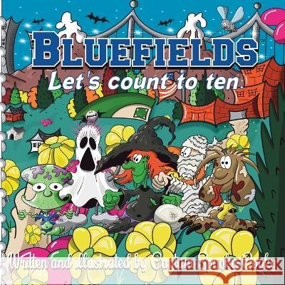 Bluefields: Let's count to ten Captain Spooky Cooky   9798838256492 Independently Published - książka