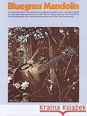 Bluegrass Mandolin Jack Tottle 9780825601545 AMSCO Music - książka
