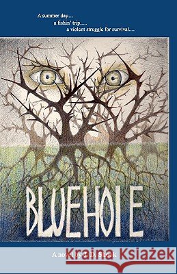 Bluehole J. D. Shook 9781442109896 Createspace - książka