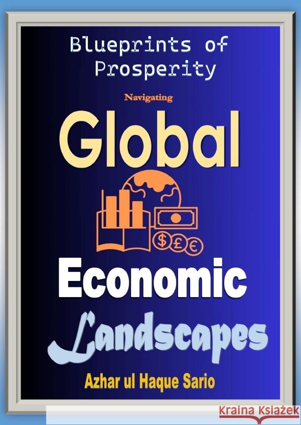 Blueprints of Prosperity Sario, Azhar ul Haque 9783759882493 epubli - książka