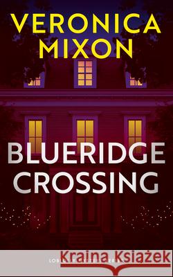 Blueridge Crossing Veronica Mixon 9781036712877 Vinci Books Ltd - książka