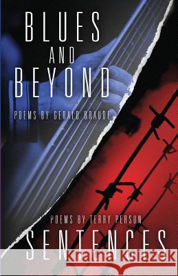 Blues and Beyond & Sentences Terry Persun Gerald Braude 9781535184519 Createspace Independent Publishing Platform - książka