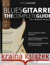 Blues-Gitarre - The Complete Guide Teil 2: Melodische Phrasierung Joseph Alexander 9781789331653 WWW.Fundamental-Changes.com