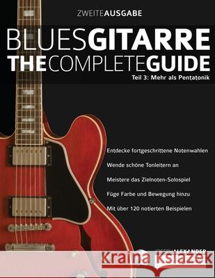 Blues-Gitarre - The Complete Guide Teil 3: Mehr als Pentatonik Joseph Alexander 9781789331660 WWW.Fundamental-Changes.com - książka