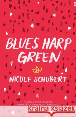 Blues Harp Green Nicole Schubert 9780998520223 Earnest Parc Press - książka