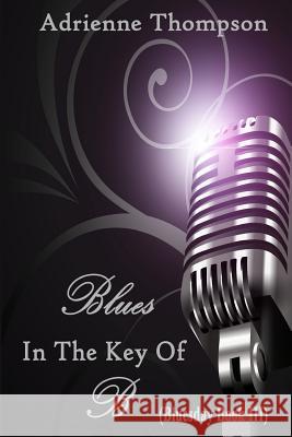 Blues In The Key Of B (Bluesday Book III) Mooney, Alyndria 9780988871335 Pink Cashmere Publishing Company - książka