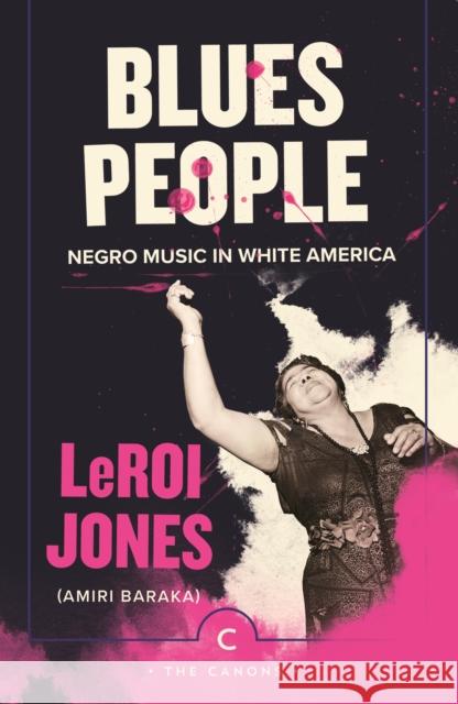 Blues People LeRoi Jones 9781838858148 Canongate Books Ltd - książka