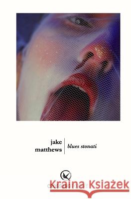 Blues Stonati Jake Matthews 9781070178479 Independently Published - książka