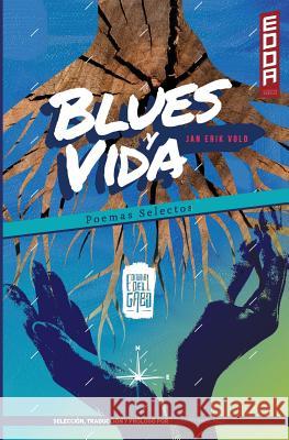 Blues y Vida (Poemas Selectos) Telles, Daniel 9780692491706 Editorial del Gabo - książka