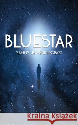 Bluestar Sammy Jo Pendergrast 9781646107643 Dorrance Publishing Co. - książka