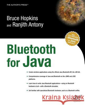 Bluetooth for Java Antony, Ranjith 9781590590782 Apress - książka