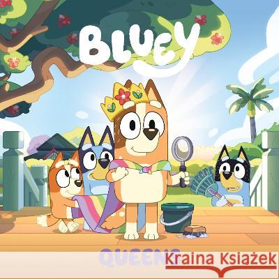 Bluey: Queens Penguin Young Readers Licenses 9780593750872 Penguin Young Readers Licenses - książka