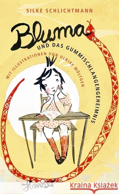 Bluma und das Gummischlangengeheimnis Schlichtmann, Silke 9783446257016 Hanser - książka