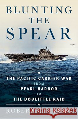 Blunting the Spear Robert C. Stern 9798899190179 Naval Institute Press - książka