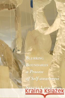 Blurring Boundaries Sandra Lapage 9781304813060 Lulu.com - książka